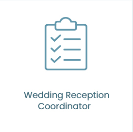 You will have a wedding reception coordinator available for you.